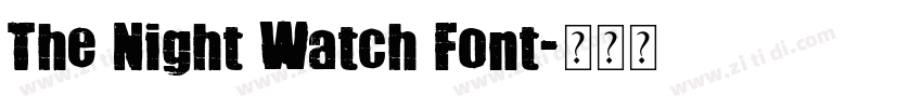 The Night Watch Font字体转换